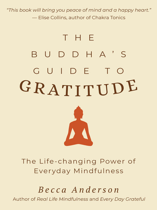Title details for The Buddha's Guide to Gratitude by Becca Anderson - Available